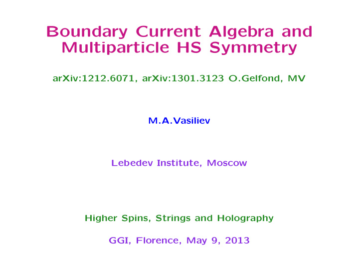 boundary current algebra and multiparticle hs symmetry