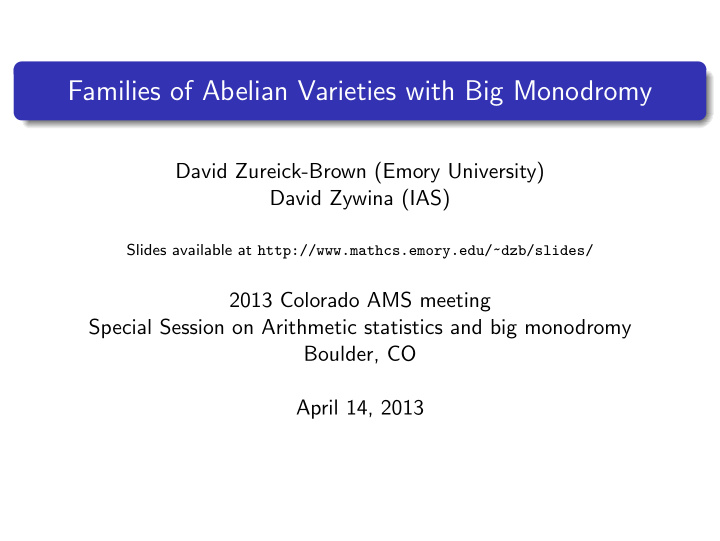 families of abelian varieties with big monodromy