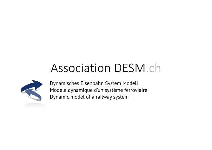 association desm ch dynamic model of a railway system
