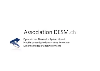 Association DESM.ch  Dynamic model of a railway system  Beginning  Doctoral studies at TU
