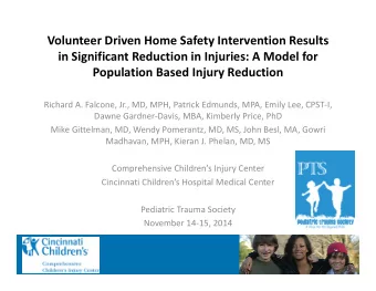 Volunteer Driven Home Safety Intervention Results  in Significant Reduction in Injuries: A Model