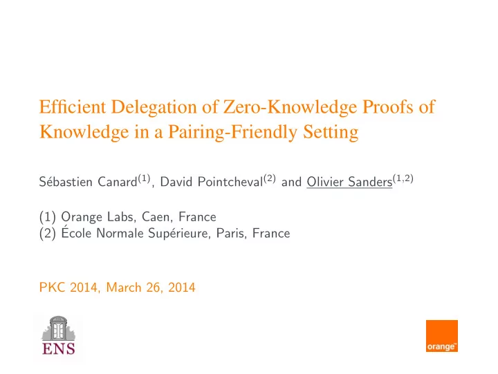 efficient delegation of zero knowledge proofs of