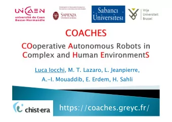https:  s://coaches.  s.greyc.fr/  Deploying robots in public areas  assistance, guidance,