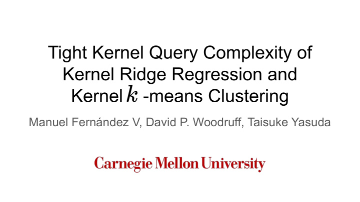 tight kernel query complexity of kernel ridge regression