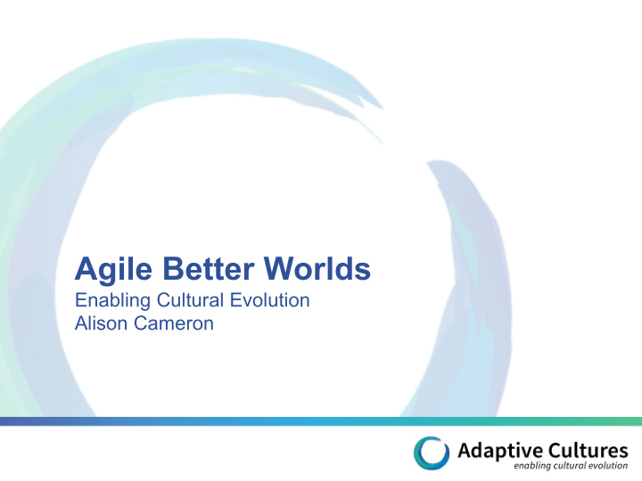 agile better worlds