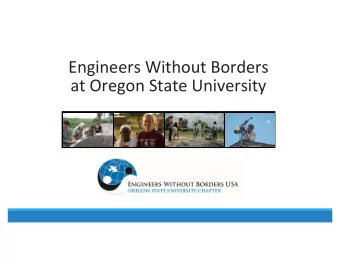 Engineers Without Borders  at Oregon State University  Presentation Outline  EWB-USA