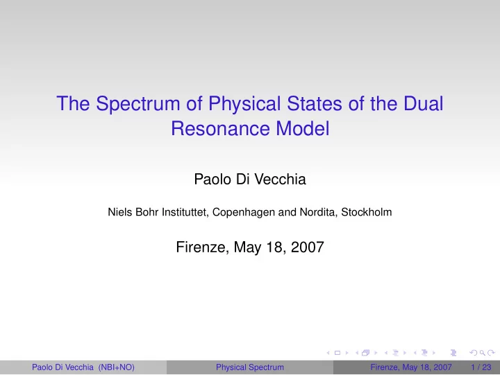 the spectrum of physical states of the dual resonance