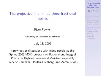 The projective line minus three fractional  3 kinds of integral  points  points Darmons M