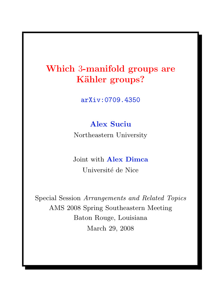 which 3 manifold groups are k ahler groups