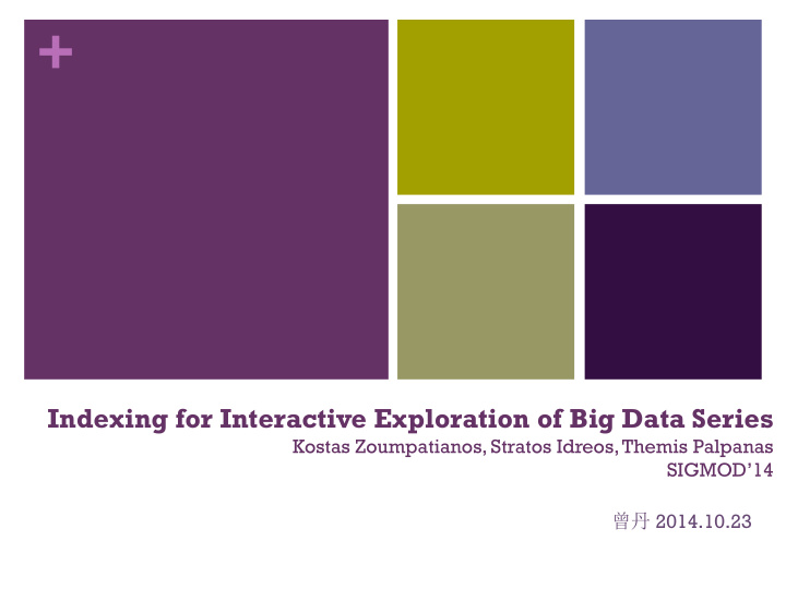 indexing for interactive exploration of big data series