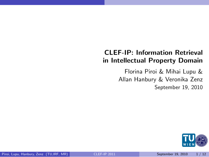 clef ip information retrieval in intellectual property