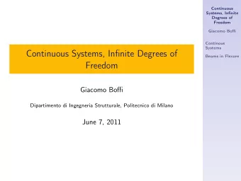 Continuous Systems, Infinite Degrees of  Beams in Flexure  Freedom  Giacomo Boffi  Dipartimento di