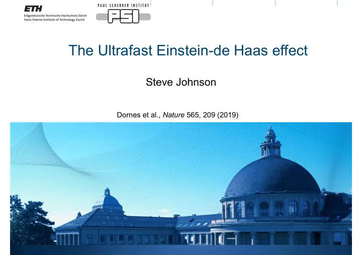 the ultrafast einstein de haas effect