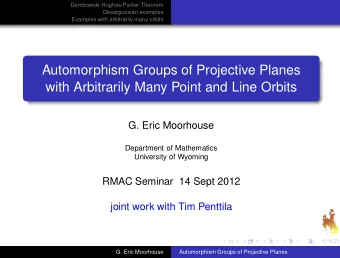 Automorphism Groups of Projective Planes  with Arbitrarily Many Point and Line Orbits  G. Eric