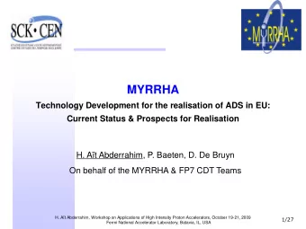 MYRRHA  Technology Development for the realisation of ADS in EU:  Current Status &amp; Prospects