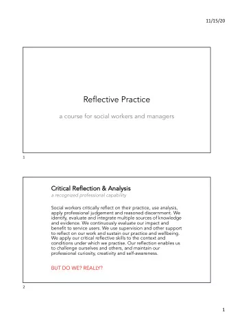 Reflective Practice  a course for social workers and managers  1  Cri  riti  tical Reflecti  tion
