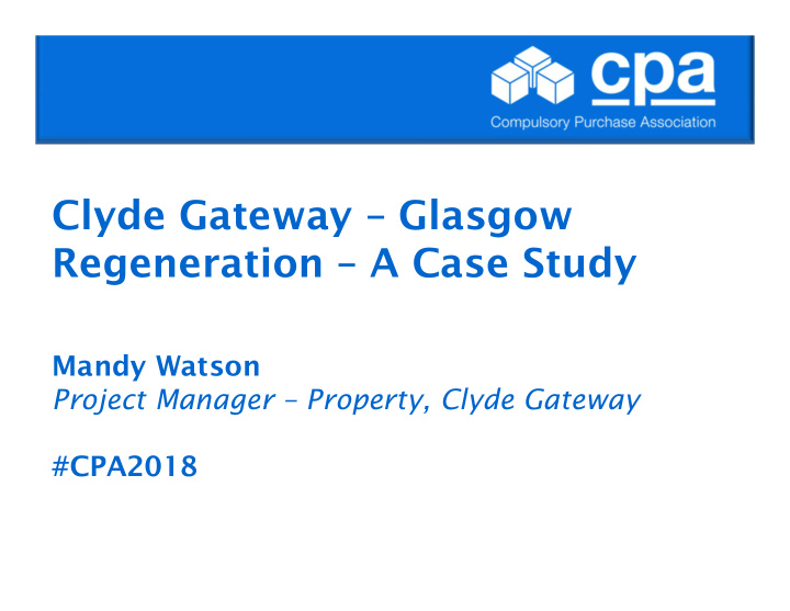 clyde gateway glasgow regeneration a case study