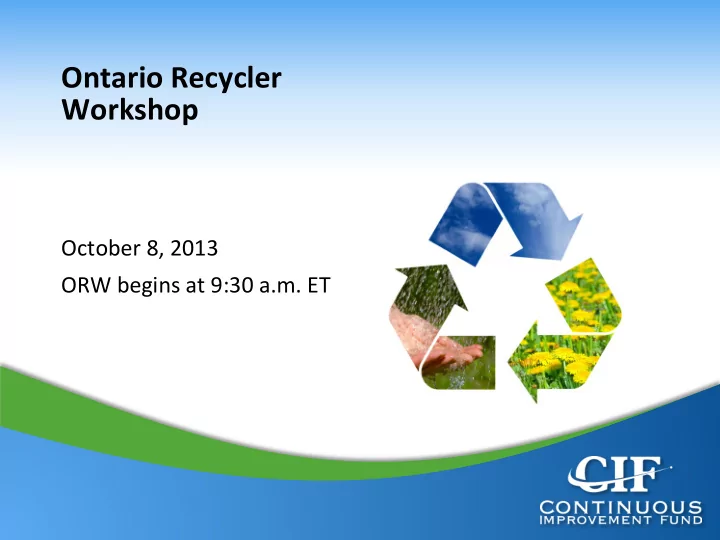 ontario recycler workshop