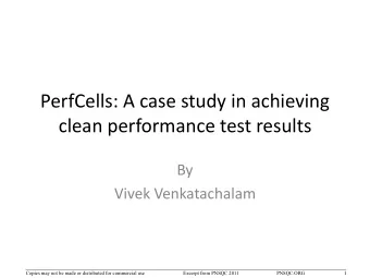 clean performance test results  By  Vivek Venkatachalam
