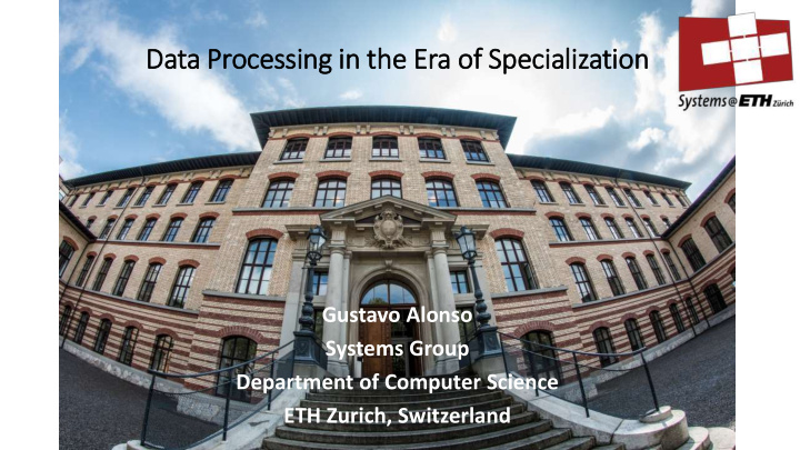 data processing in in th the era of f specialization