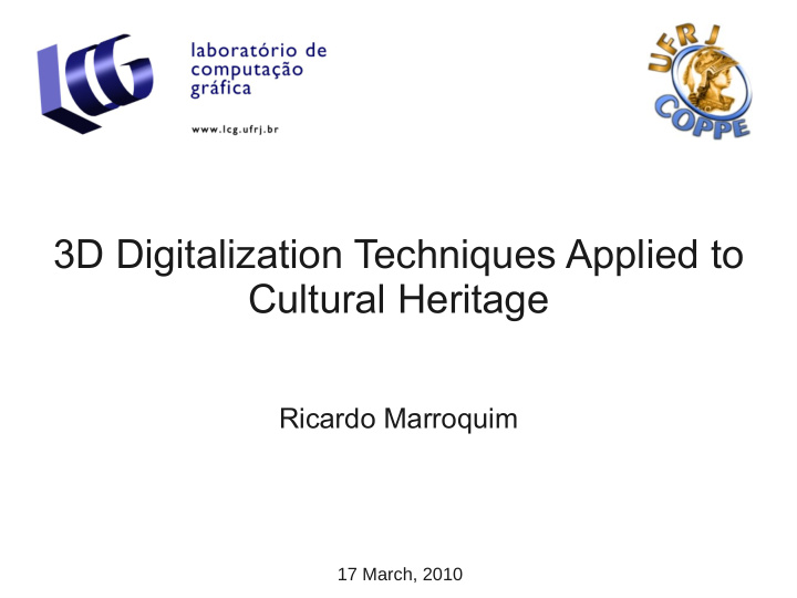 3d digitalization techniques applied to cultural heritage