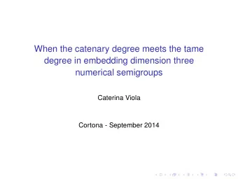 When the catenary degree meets the tame  degree in embedding dimension three  numerical semigroups