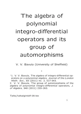 The algebra of  polynomial  integro-differential  operators and its  group of  automorphisms  V. V.