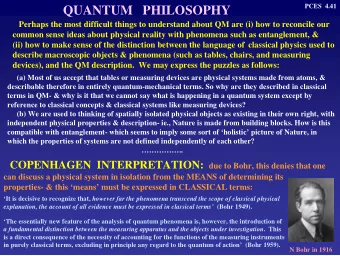 QUANTUM   PHILOSOPHY  Perhaps the most difficult things to understand about QM are (i) how to