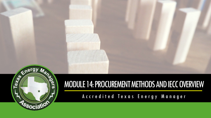 module 14 procurement methods and iecc overview