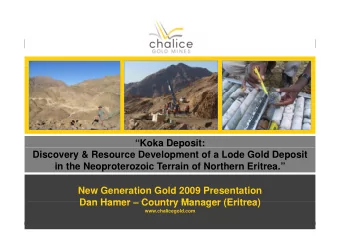 Koka Deposit:  p  Discovery &amp; Resource Development of a Lode Gold Deposit  in the