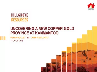 PROVINCE AT KANMANTOO  PETER ROLLEY  IIIII CHIEF GEOLOGIST  31 JULY 2018  DISCLAIMER STATEMENT No