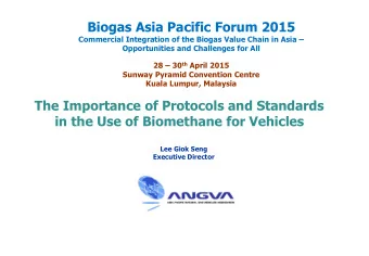 Biogas Asia Pacific Forum 2015 Commercial Integration of the Biogas Value Chain in Asia