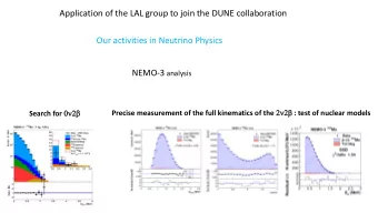 Application of the LAL group to join the DUNE collaboration  Our activities in Neutrino Physics