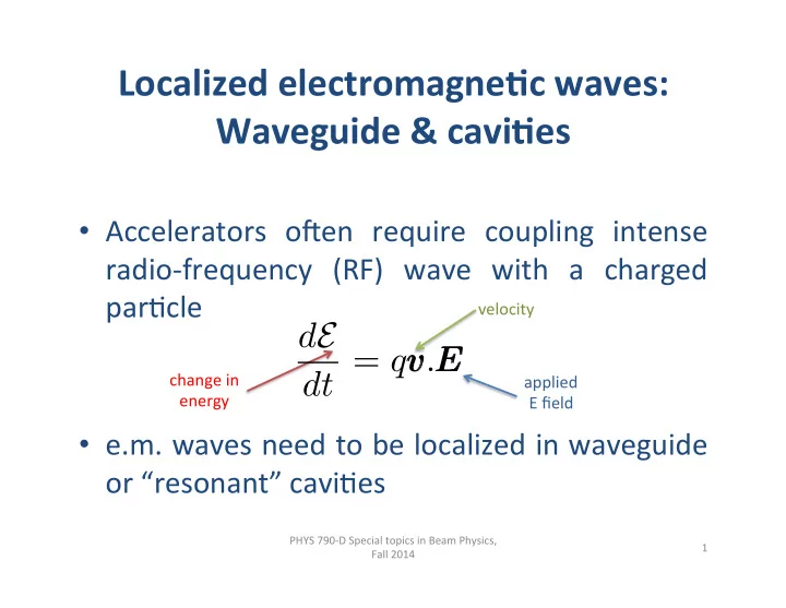 localized electromagne0c waves waveguide cavi0es
