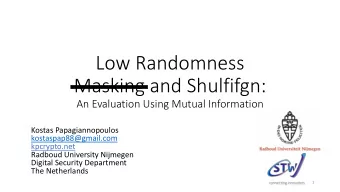 Low Randomness  Masking and Shulfifgn:  An Evaluation Using Mutual Information  Kostas