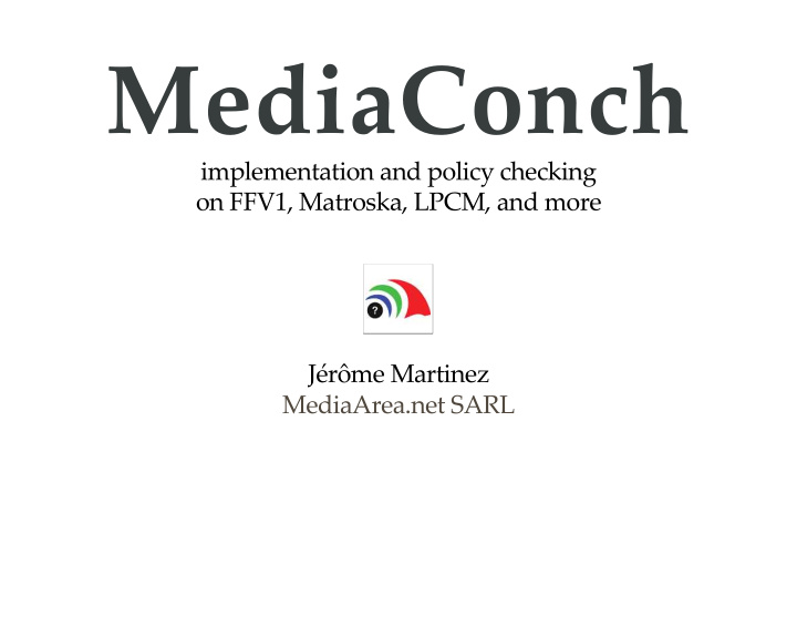mediaconch