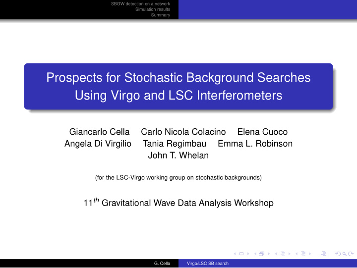 prospects for stochastic background searches using virgo