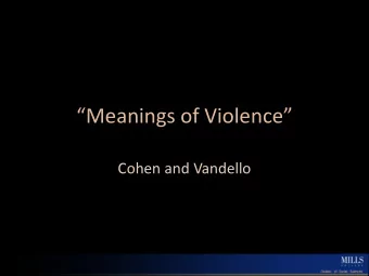 Meanings of Violence  Cohen and Vandello  What will article be about?  Empirically:  a