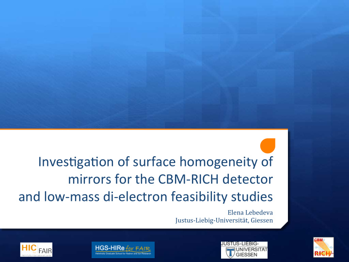 inves ga on of surface homogeneity of mirrors for the cbm