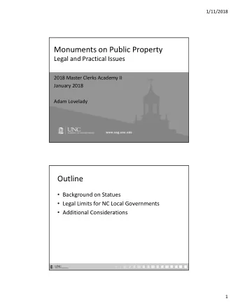 Monuments on Public Property Legal and Practical Issues 2018 Master Clerks Academy II January 2018