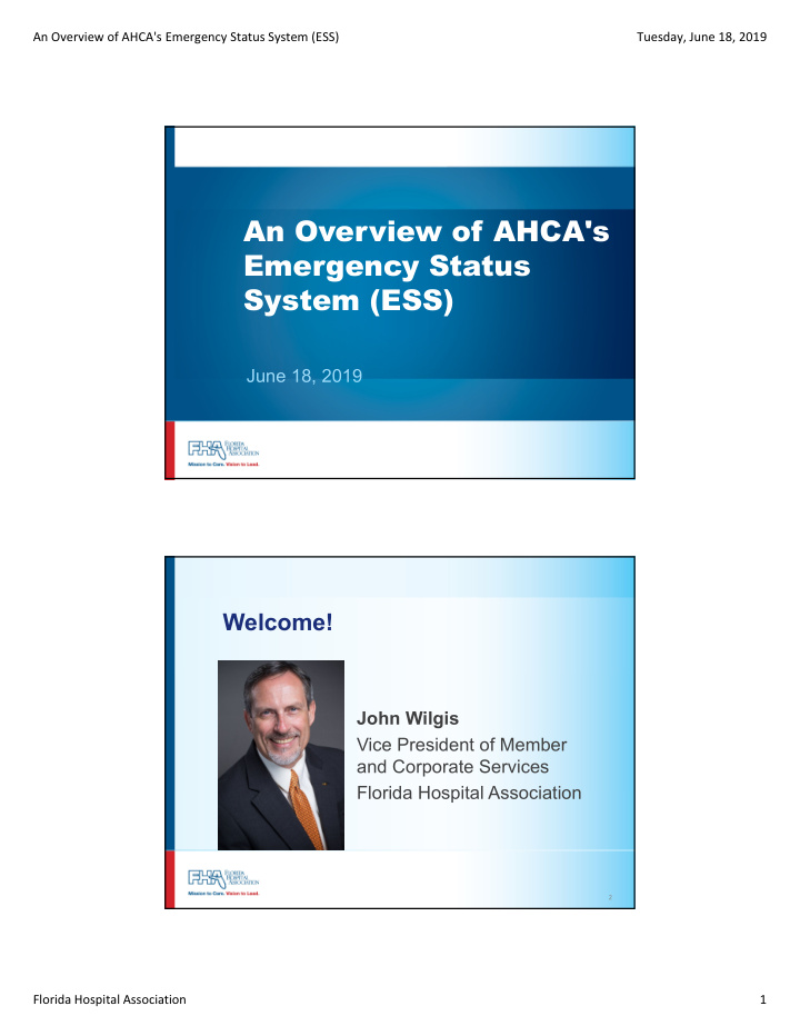 an overview of ahca s emergency status system ess
