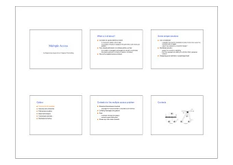 Multiple Access  garbled  garbled  what if the moderator what if the moderator  s connection