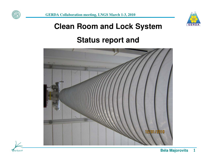 clean room and lock system status report and