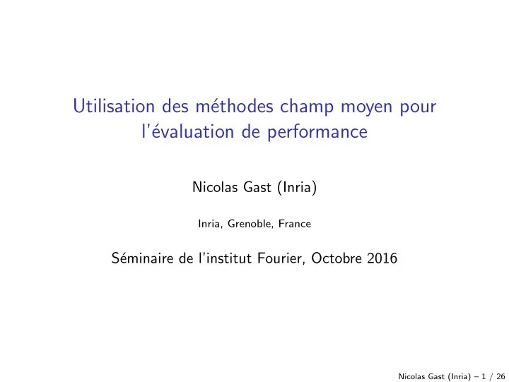 utilisation des m ethodes champ moyen pour l evaluation