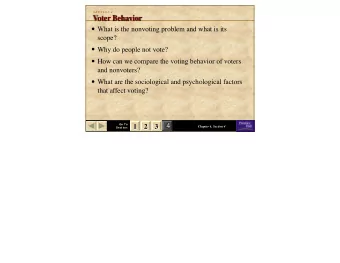 Sociological Factors  Voter preferences cant be predicted by just one  sociological factor.