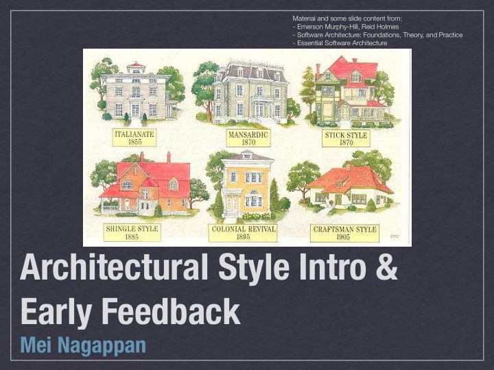 architectural style intro early feedback