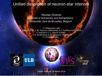 Unified description of neutron-star interiors  Nicolas Chamel  Institute of Astronomy and