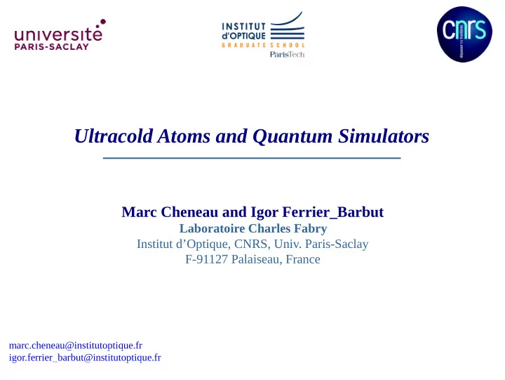 ultracold atoms and quantum simulators