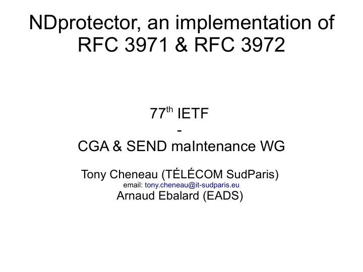 ndprotector an implementation of rfc 3971 rfc 3972