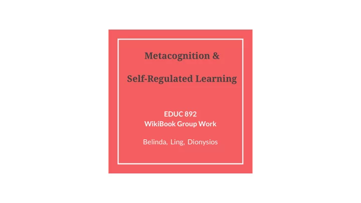 metacognition amp self regulated learning